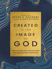 Created in the Image of God by Dr. David Dockery, Lauren Green ...