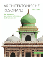 Architektonische Resonanz: Das Mausoleum des indischen Sufi-Meisters Shah Vajihudin Alvi