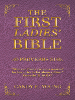 The First Ladies’ Bible: Proverbs 31