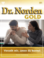 Verzeih mir, wenn du kannst: Dr. Norden Gold 81 – Arztroman