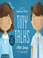 Tiny Talks Volume14: Families are Forever