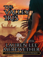 The Valley Iris: The Lost Pharaoh Chronicles Prequel Collection, #1