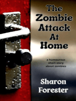 The Zombie Attack At Home