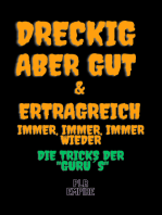 Dreckig, aber gut & ertragreich