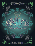 Secrets and Snowflakes