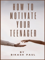 How to Motivate Your Teenager