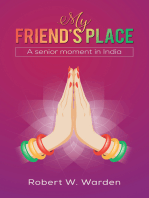 My Friend’s Place: A senior moment in India