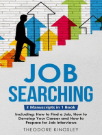 Job Searching: 3-in-1 Guide to Master Finding a Job, Job Websites, Job Search Apps & How to Get Your Dream Job
