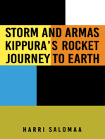 Storm and Armas Kippura's Rocket Journey To Earth