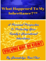 What Happened To My Inheritance?: Volume One Of Eight, #1