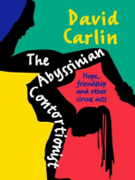 The Abysinnian Contortionist: Hope, friendship and other circus acts