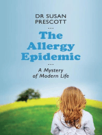 The Allergy Epidemic: A mystery of modern life