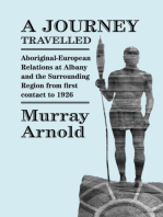 A Journey Travelled: Aboriginal - European relations in Albany and the surrounding region from first contact to 1926