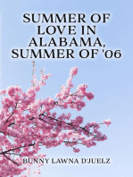 Summer of Love ln Alabama, Summer of '06