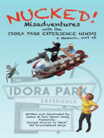 NUCKED!: Misadventures with the IDORA PARK EXPERIENCE NINJAS
