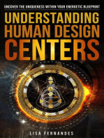 Understanding Human Design Centers: Uncover The Uniqueness Within Your Energetic Blueprint