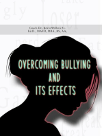 Overcoming Bullying and its Effects