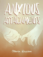 Anxious Attachments