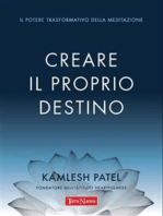 Creare il proprio destino