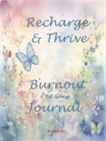 Recharge & Thrive - Burnout Be Gone Journal