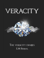 Veracity: The Veracity Diaries