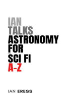 Ian Talks Astronomy for Sci Fi A-Z: Topics for Writers, #1