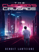 The Cyborg's Crusade