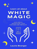 Learn all about White Magic