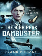 The High Peak Dambuster: Sergeant Jack Marriott DFM