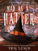 Mad as a Hatter: Cauldron of Crime, #1