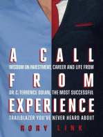 A Call from Experience: Wisdom on Investment, Career and Life from Dr. C. Terrence Dolan, the Most Successful Trailblazer You’ve Never Heard About