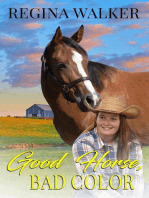 Good Horse, Bad Color