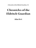 Chronicles of the Eldritch Guardian: Chronicles of the Eldritch Guardian, #1