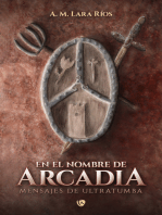 En el nombre de Arcadia. Mensajes de ultratumba