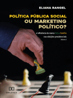 Política pública social ou marketing político?: a influência da marca Bolsa Família nas eleições presidenciais