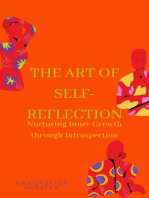 The Art of Self-Reflection: Nurturing Inner Growth through Introspection