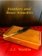 Feathers and Brass Knuckles