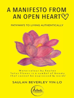 A Manifesto From an Open Heart: Pathways to Living Authentically