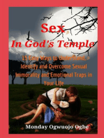 Sex in God's Temple - 15 Easy Ways to Understand, Identify and Overcome Sexual Immorality