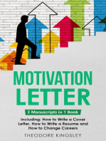 Motivation Letter: 3-in-1 Guide to Master Writing Cover Letters, Job Application Examples & How to Write Motivation Letters