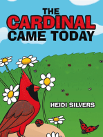 The Cardinal Came Today