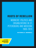 Roots of Rebellion: Workers' Politics and Organizations in St. Petersburg and Moscow, 1900-1914