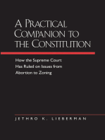A Practical Companion to the Constitution: How the Supreme Court Has Ruled on Issues from Abortion to Zoning, Updated and Expanded Edition of <i>The Evolving Constitution</i>