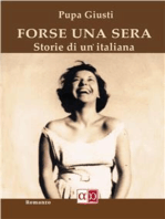 Forse una sera: Storie di un'italiana