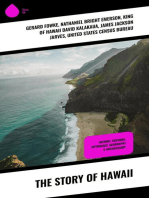 The Story of Hawaii: History, Customs, Mythology, Geography & Archaeology