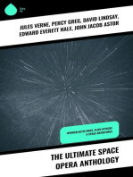 The Ultimate Space Opera Anthology: Intergalactic Wars, Alien Attacks & Space Adventures