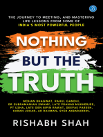 Nothing But the Truth: The journey to meeting, and mastering life lessons from some of India’s most powerful people