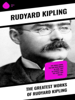 The Greatest Works of Rudyard Kipling: The Jungle Book, The Man Who Would Be King, Just So Stories, Kim, The Light That Failed…
