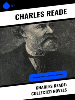 Charles Reade: Collected Novels: Historical Novels & Victorian Romances