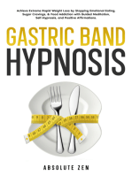 Gastric Band Hypnosis: Achieve Extreme Rapid Weight Loss by Stopping Emotional Eating, Sugar Cravings, & Food Addiction with Guided Meditation, Self-Hypnosis, and Positive Affirmations.